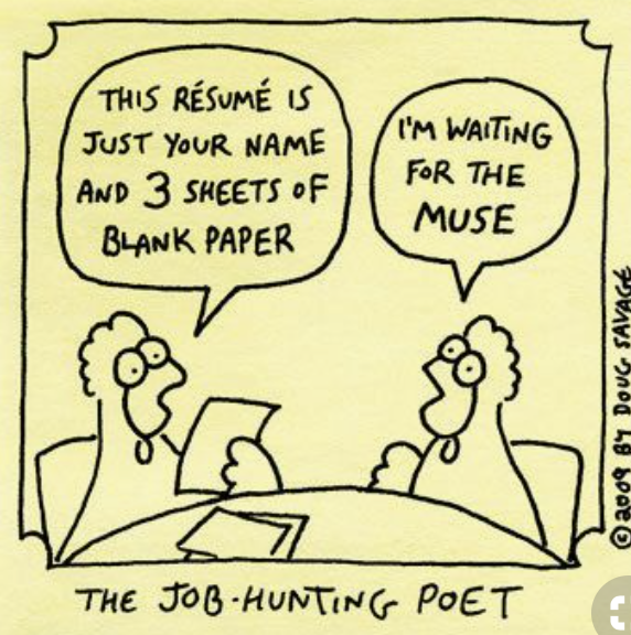 Two chickens talking to each other, employer and job seeker. Employer says the résumé is 3 sheets of blank paper. The job seeker says he's eating for the muse. The caption is: The job-hunting poet.